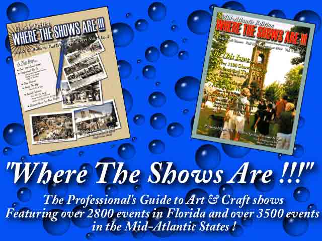 Art & Craft Shows by Where The Shows Are !!!